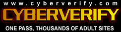 CYBERVERIFY - ONE PASS, THOUSANDS OF ADULT SITES